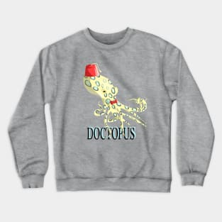 Doctopus Crewneck Sweatshirt